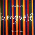 Buy Joao Bosco - Benguelê Mp3 Download