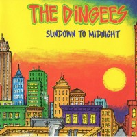 Purchase The Dingees - Sundown To Midnight