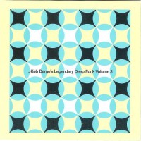 Purchase VA - Keb Darge's Legendary Deep Funk Vol. 3