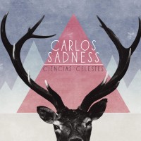Purchase Carlos Sadness - Ciencias Celestes