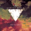 Buy Carved Souls - Whispers Mp3 Download