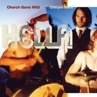 Purchase Hella - Church Gone Wild & Chirpin Hard CD1