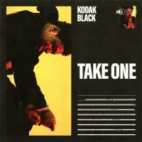 Purchase Kodak Black - Take One (CDS)