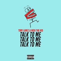 Purchase Tory Lanez - Talk To Me (With Rich The Kid) (CDS)
