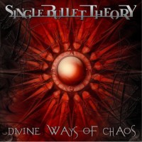 Purchase Single Bullet Theory - Divine Ways Of Chaos