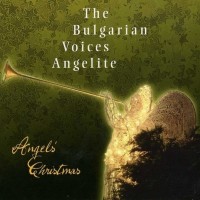 Purchase The Bulgarian Voices Angelite - Angelite's Christmas