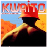 Purchase VA - Kwaito: South African Urban Beats