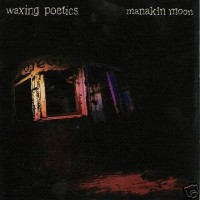 Purchase Waxing Poetics - Manakin Moon