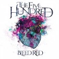 Buy The Five Hundred - Bleed Red Mp3 Download