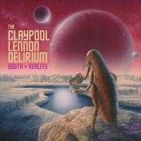Purchase The Claypool Lennon Delirium - South Of Reality