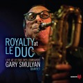 Buy Gary Smulyan Quartet - Royalty At Le Duc Mp3 Download