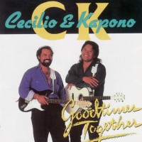 Purchase Cecilio & Kapono - Goodtimes Together