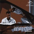 Buy Marcus Johnson - In Concert For A Cause Mp3 Download
