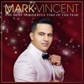 Buy Mark Vincent - The Most Wonderful Time Of The Year Mp3 Download