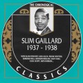 Buy Slim Gaillard - The Chronological Classics: 1937-1938 Mp3 Download