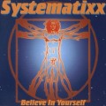 Buy Systematixx - Believe In Yourself (CDS) Mp3 Download