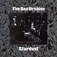 Purchase The Sea Urchins - Stardust