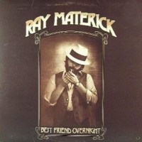 Purchase Ray Materick - Best Friend Overnight (Vinyl)