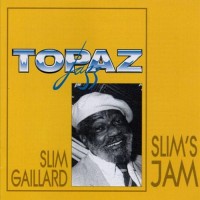 Purchase Slim Gaillard - Slim's Jam