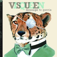 Purchase Visqueen - Message To Garcia