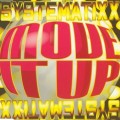 Buy Systematixx - Move It Up (Gimme Your Lovin') (MCD) Mp3 Download