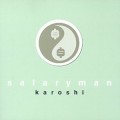 Buy Salaryman - Karoshi Mp3 Download