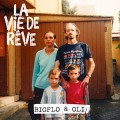 Buy Bigflo & Oli - La Vie De Rêve Mp3 Download