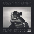 Buy Flipp Dinero - Leave Me Alone (CDS) Mp3 Download