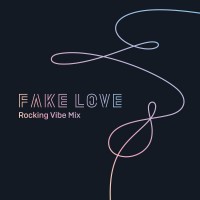 Purchase BTS - Fake Love (Rocking Vibe Mix) (CDS)