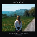 Buy Lucy Rose - Something's Changing (Remixes) Mp3 Download