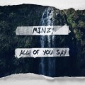 Buy Minzy - All Of You Say (CDS) Mp3 Download
