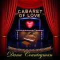 Buy Dana Countryman - Cabaret Of Love Mp3 Download