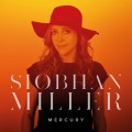 Buy Siobhan Miller - Mercury Mp3 Download