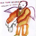 Buy Old Time Relijun - Catharsis In Crisis Mp3 Download