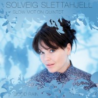 Purchase Solveig Slettahjell - Good Rain (With Slow Motion Orchestra)