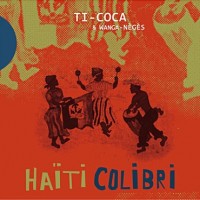 Purchase Ti-Coca - Haiti Colibri