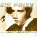 Buy Sir Prize - Don't Go Away (MCD) Mp3 Download