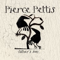 Purchase Pierce Pettis - Father's Son