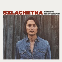 Purchase Szlachetka - Heart Of My Hometown