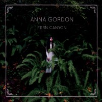 Purchase Anna Gordon - Fern Canyon