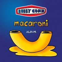 Purchase Bobby Conn - Macaroni