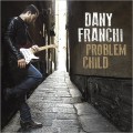 Buy Dany Franchi - Problem Child Mp3 Download