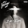 Buy 21 Savage - I Am > I Was Mp3 Download