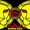 Buy The Partysquad - The Badman Rave (EP) Mp3 Download