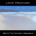 Buy Uwe Reckzeh - Behind The Northern Wasteland Mp3 Download