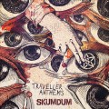 Buy Skumdum - Traveller Anthems Mp3 Download