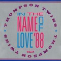 Buy Thompson Twins - In The Name Of Love '88 (VLS) Mp3 Download