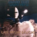 Buy Saint Pepsi - Late Night Delight (With Luxury Elite) Mp3 Download