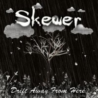 Purchase Skewer - Drift Away From Here (EP)