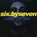 Buy Six By Seven - Catch The Rain (EP) Mp3 Download